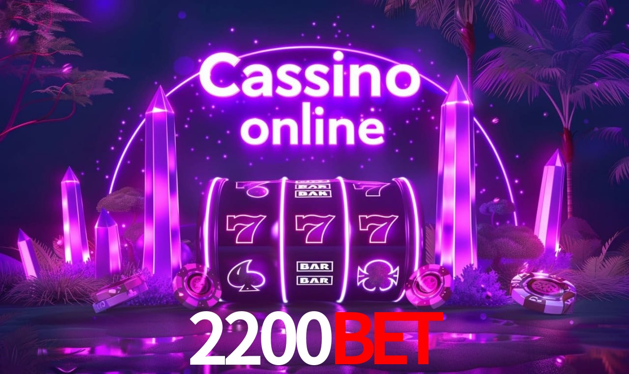 2200bet - cassino ao vivo